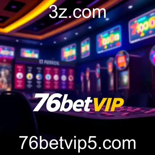 76bet vip inova com novas funcionalidades
